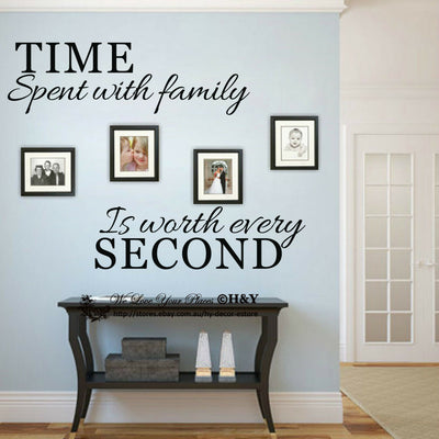 "TIME Spent with family Is worth every SECOND" Wall Art Quote Removable Stickers,hywallart
