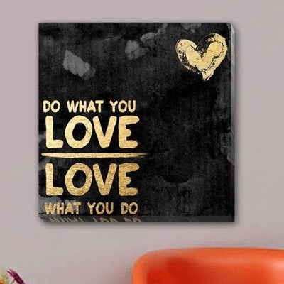 LOVE WHAT YOU DO Stretched Canvas Print,hywallart